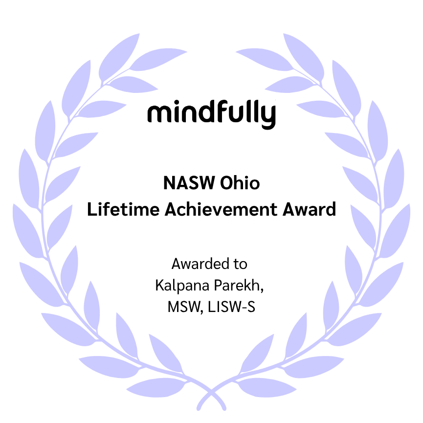 Mindfully Behavioral Health banner recognizing NASW-Ohio Lifetime Achievement Award received by a Mindfully therapist, Kalpana Parekh.