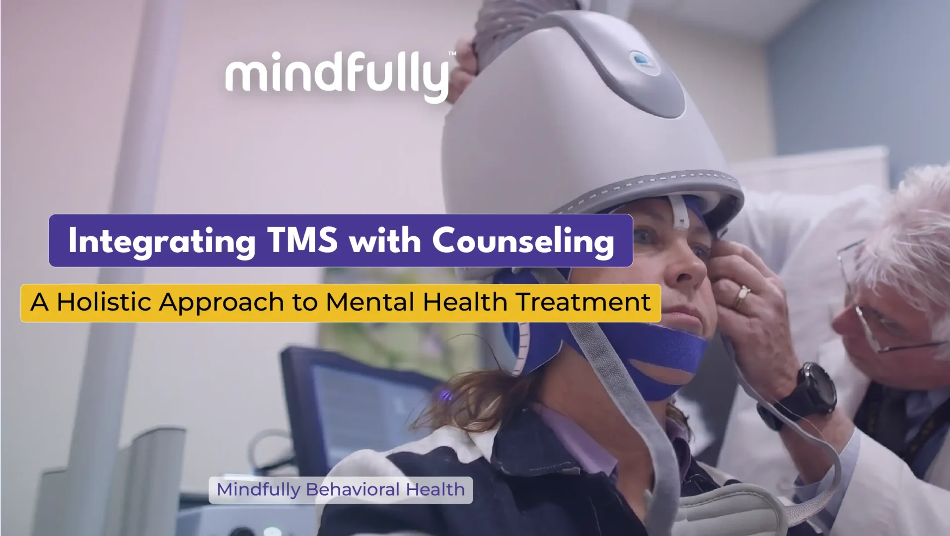 Integrating TMS With Counseling For Depression | Mindfully
