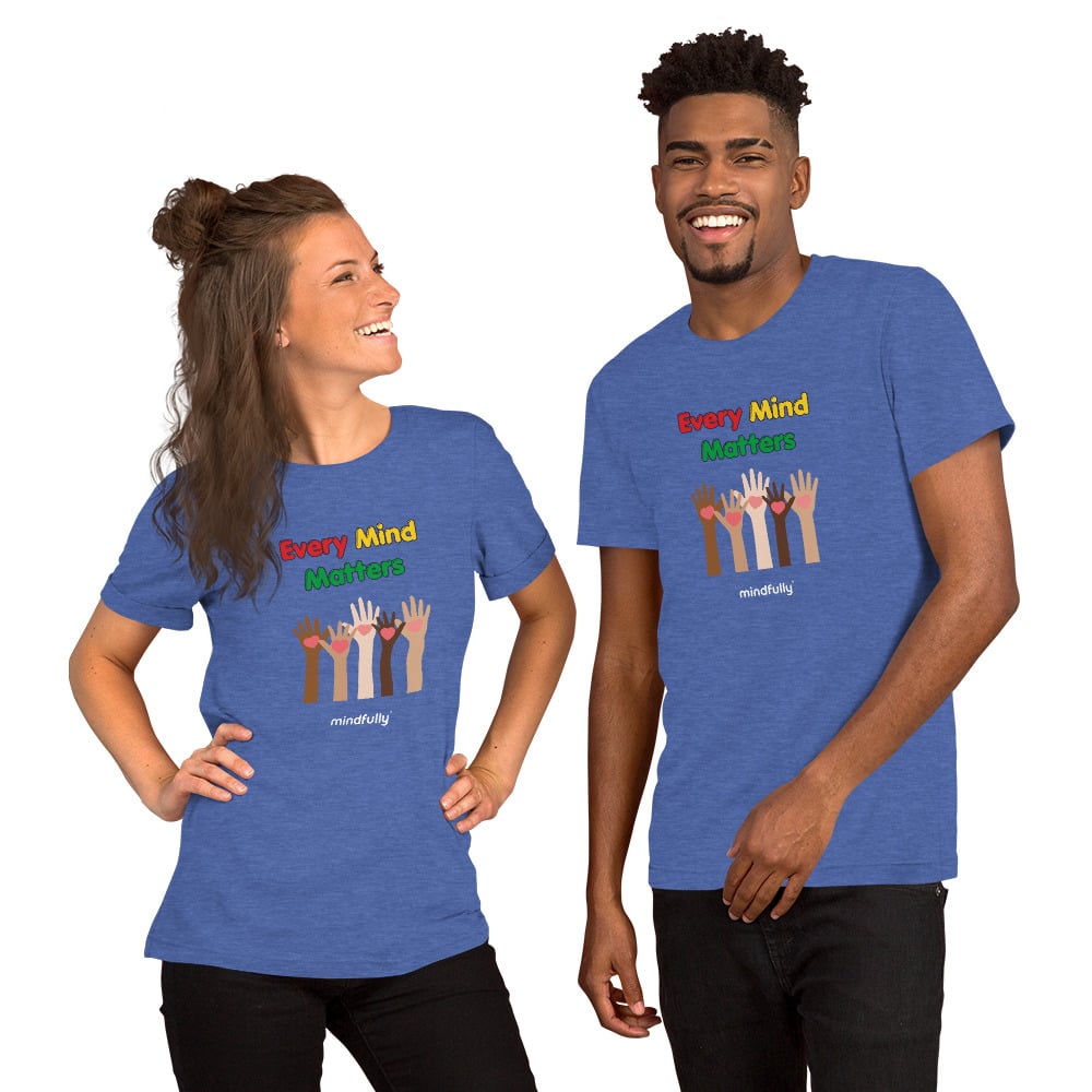 Every Mind Matters Unisex t-shirt - Image 3